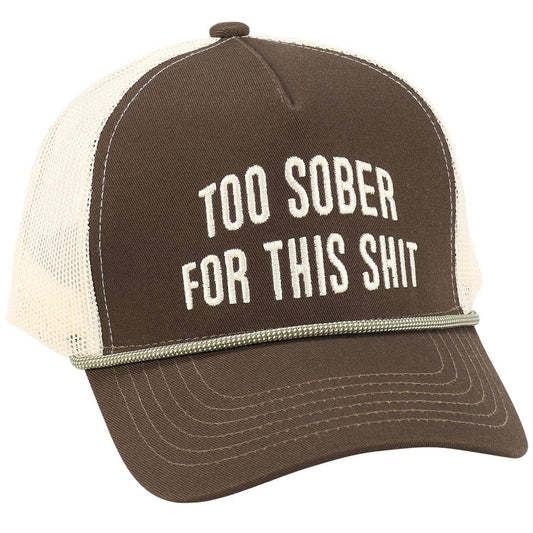 Too Sober Trucker Hat