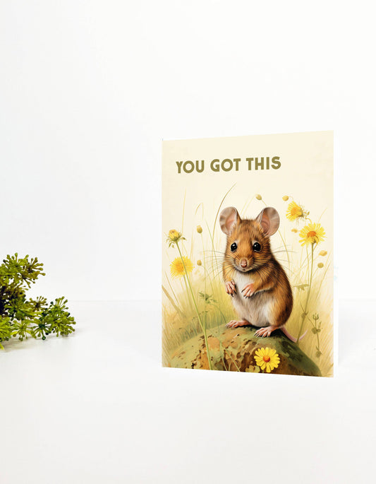 You Got This - Cute Mouse Card